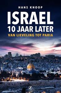 Hans Knoop Israel, 10 jaar later -   (ISBN: 9789089756237)