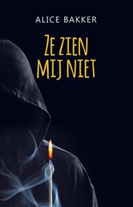 Alice Bakker Ze zien mij niet -   (ISBN: 9789493157781)