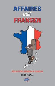Pieter Dewaele Affaires met Fransen -   (ISBN: 9789492515216)