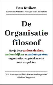 Ben Kuiken De Organisatiefilosoof -   (ISBN: 9789492528421)