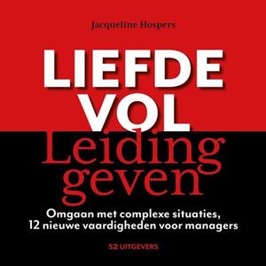 Jacqueline Hospers Liefdevol leidinggeven -   (ISBN: 9789492528568)