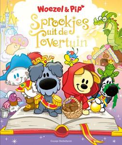 Guusje Nederhorst Sprookjes uit de Tovertuin -   (ISBN: 9789493216334)