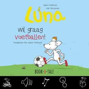Agnes Verboven, Lida Varvarousi Luna wil graag voetballen -   (ISBN: 9789493268005)