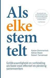 Adrian Roest, Karien Dommerholt, Robert Tannemaat Als elke stem telt -   (ISBN: 9789492528902)