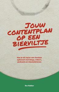 Bas Hakker Jouw contentplan op een bierviltje -   (ISBN: 9789492528964)
