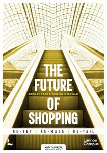 Jorg Snoeck, Pauline Neerman The future of shopping -   (ISBN: 9789492873064)