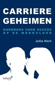 Julia Hart Carrière Geheimen -   (ISBN: 9789492939159)