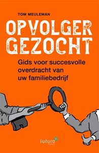 Tom Meuleman Opvolger gezocht -   (ISBN: 9789492939517)