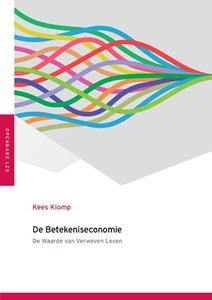 Kees Klomp De betekeniseconomie -   (ISBN: 9789493012240)