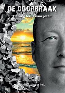 Michiel van der Pols De Doorbraak -   (ISBN: 9789493071551)