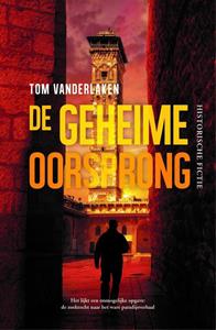Tom Vanderlaken De geheime oorsprong -   (ISBN: 9789020542059)