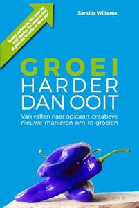 Sandor Willems Groei harder dan ooit -   (ISBN: 9789493230231)