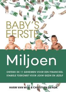 Christian de Kok, Harm van Wijk Baby's eerste miljoen -   (ISBN: 9789493277595)