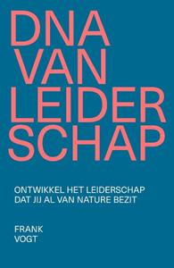 Frank Vogt DNA van leiderschap -   (ISBN: 9789493282063)