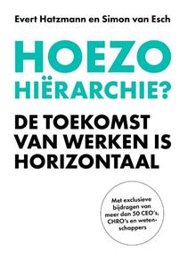 Evert Hatzmann, Simon van Esch Hoezo hiërarchie℃ -   (ISBN: 9789493282100)