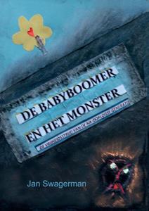 Jan Swagerman De babyboomer en het monster -   (ISBN: 9789090340128)