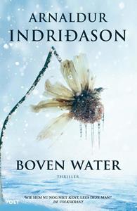 Arnaldur Indridason Boven water -   (ISBN: 9789021417592)