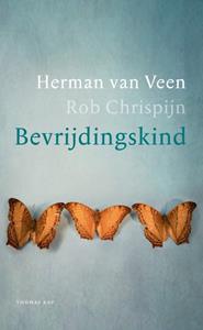 Herman van Veen, Rob Chrispijn Bevrijdingskind -   (ISBN: 9789400406001)