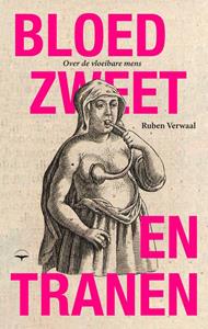 Ruben Verwaal Bloed, zweet en tranen -   (ISBN: 9789400408838)