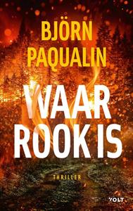 Björn Paqualin Waar rook is -   (ISBN: 9789021431536)