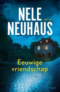 Nele Neuhaus Eeuwige vriendschap -   (ISBN: 9789021463735)