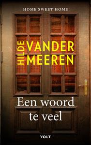 Hilde Vandermeeren Een woord te veel -   (ISBN: 9789021468426)