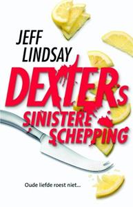Jeff Lindsay Dexters Sinistere Schepping -   (ISBN: 9789024532834)