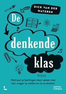 Dick van der Wateren De denkende klas -   (ISBN: 9789401474740)