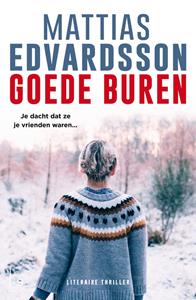 Mattias Edvardsson Goede buren -   (ISBN: 9789024583324)