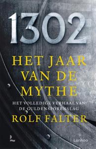 Rolf Falter 1302 − Het jaar van de mythe -   (ISBN: 9789401484695)