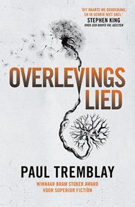 Paul Tremblay Overlevingslied -   (ISBN: 9789024592579)