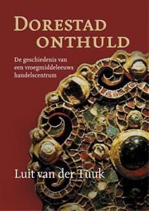 Luit van der Tuuk Dorestad onthuld -   (ISBN: 9789401912334)