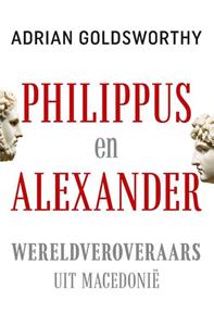 Adrian Goldsworthy Philippus en Alexander -   (ISBN: 9789401915427)