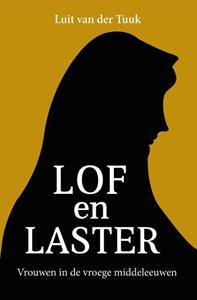 Luit van der Tuuk Lof en laster -   (ISBN: 9789401916417)