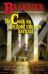 Baantjer, Peter Römer De Cock en de dood van een kerkrat (deel 83) -   (ISBN: 9789026144196)
