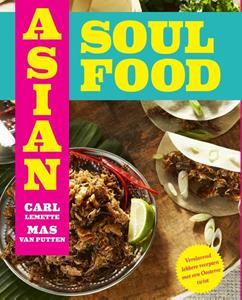 Carl Lemette, Mas van Putten Asian Soul Food -   (ISBN: 9789000380145)