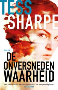 Tess Sharpe De onversneden waarheid -   (ISBN: 9789026146091)