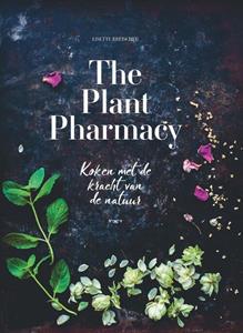 Lisette Kreischer The Plant Pharmacy -   (ISBN: 9789021568607)