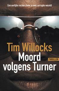 Tim Willocks Moord volgens Turner -   (ISBN: 9789026146770)