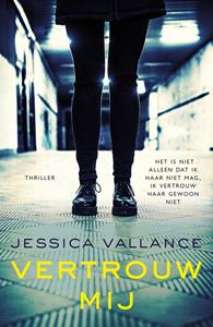 Jessica Vallance Vertrouw mij -   (ISBN: 9789026147388)