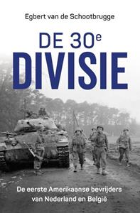 Egbert van de Schootbrugge De 30e divisie -   (ISBN: 9789401918596)