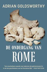 Adrian Goldsworthy De ondergang van Rome -   (ISBN: 9789401918671)