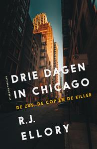 R.J. Ellory Drie dagen in Chicago -   (ISBN: 9789026156380)