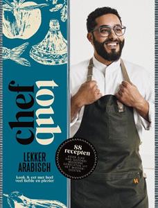 Mounir Toub Chef Toub: Lekker Arabisch -   (ISBN: 9789021577944)