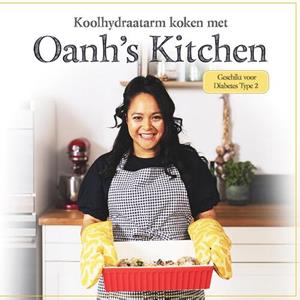 Oanh Ha Thi Ngoc Koolhydraatarm koken met Oanh's Kitchen -   (ISBN: 9789090360850)