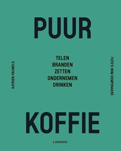 Katrien Pauwels Puur koffie -   (ISBN: 9789401461566)