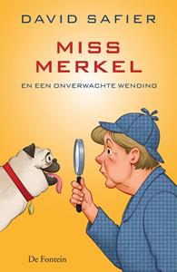 David Safier Miss Merkel en een onverwachte wending -   (ISBN: 9789026159602)