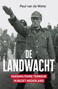 Paul van de Water De Landwacht -   (ISBN: 9789401919159)
