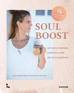 Kim Vercoutere, Marijke de Coninck Soul Boost -   (ISBN: 9789401474283)