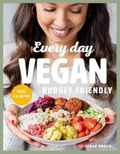 Lenna Omrani Every Day Vegan Budget Friendly -   (ISBN: 9789043923897)
